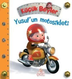 Küçük Beyler Yusuf'un Motorsikleti 6 - Nathalie Belineau | Nesil Çocuk