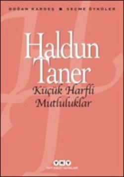 Küçük Harfli Mutluluklar - Haldun Taner | Yky - 9789750837241