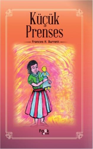 Küçük Prenses - Frances H. Burnett | Fark - 9786052240984