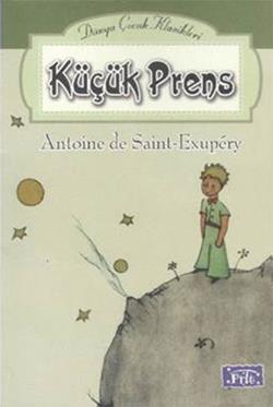 Küçük Prens - Antonie De Saint Exupery | Parıltı - 9786051008479