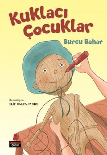 Kuklacı Çocuklar - Burçu Bahar | Kırmızı Kedi - 9786052981818