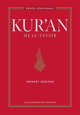 Kur'an Meal - Tefsir - Geniş Açıklamalı - Mehmet Okuyan | Haliç Üniver