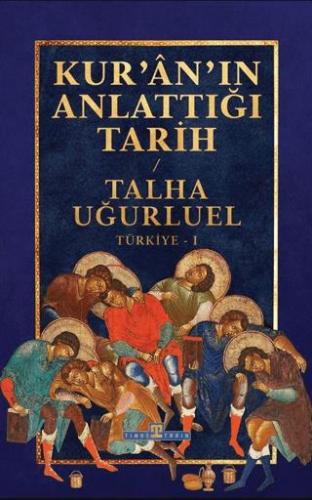 Kur'an'ın Anlattığı Tarih: Türkiye