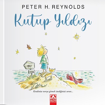 Kutup Yıldızı Ciltli - Peter H. Reynolds | Altın - 9789752126602