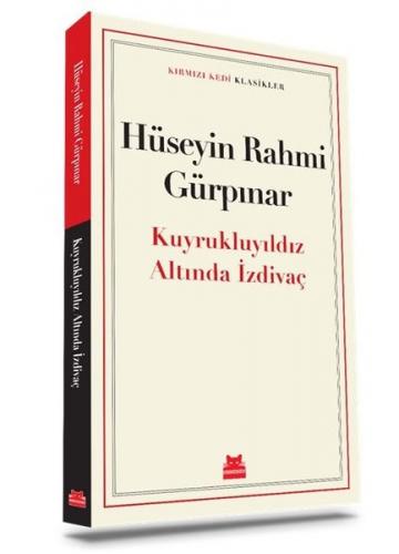 Kuyruklu Yıldız Altında İzdivaç - Hüseyin Rahmi Gürpınar | Kırmızı Ked