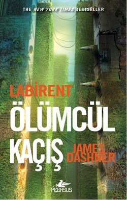 Labirent Ölümcül Kaçış - James Dashner | Pegasus - 9786053431893