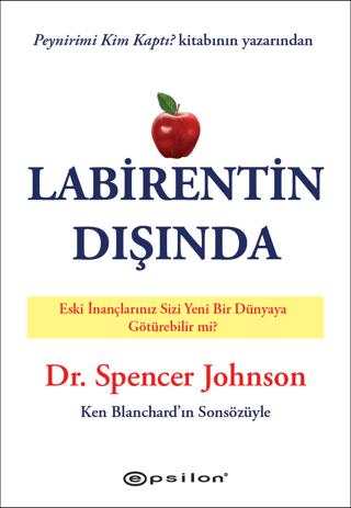 Labirentin Dıs¸ında - Spencer Johnson | Epsilon - 9786254145483