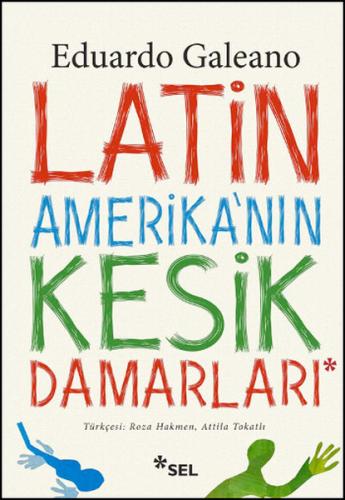 Latin Amerikanın Kesik Damarları