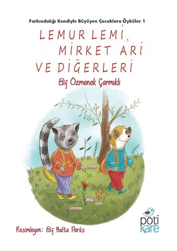 Lemur Lemi Mirket Ari Ve Diğerleri - Elif Özmenek Çarmıklı | Pötikare 