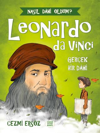 Leonardo Da Vinci - Gerçek Bir Dahi - Cezmi Ersöz | Dokuz Çocuk - 9786