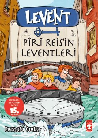 Levent Piri Reis'in Leventleri - Mustafa Orakçı | Timaş Çocuk - 978625