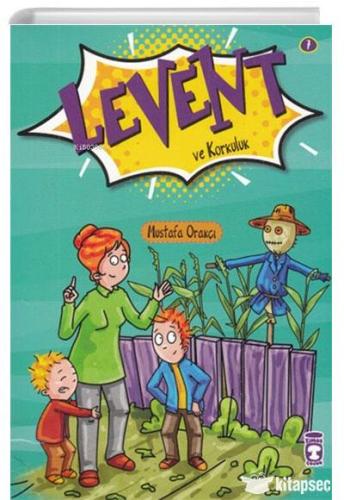 Levent Ve Korkuluk - Levent İlk Okuma Kitaplarım 1