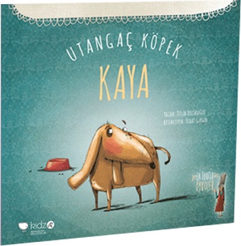 Leyla Fontenden Öyküler 8 Utangaç Köpek Kaya