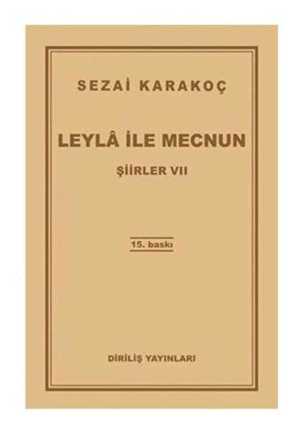 Leyla İle Mecnun - SEZAİ KARAKOÇ | Diriliş - 9786057195661