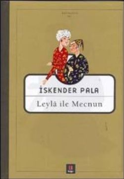 Leyla İle Mecnun - İskender Pala | Kapı - 9789758950386