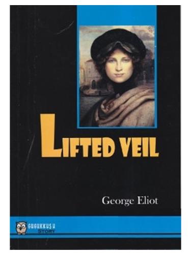 Lifted Veil - George Eliot | Gugukkuşu - 9786054096435