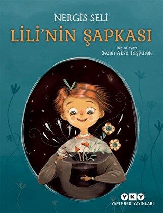 Lili'nin Şapkası - | Yky - 9789750857034