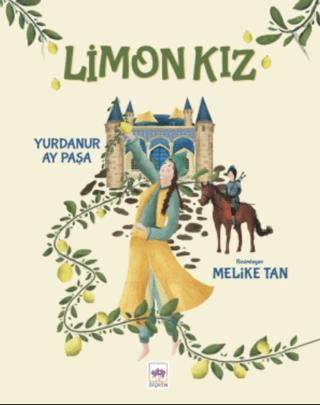 Limon Kız - Yurdanur Ay Paşa | Ötüken Neşriyat - 9786254085574