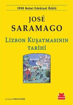 Lizbon Kuşatmasının Tarihi - Jose Saramago | Kırmızı Kedi - 9786059658