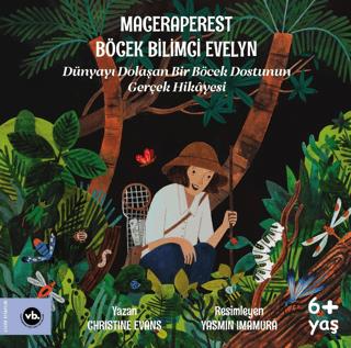 Maceraperest Böcek Bilimci Evelyn