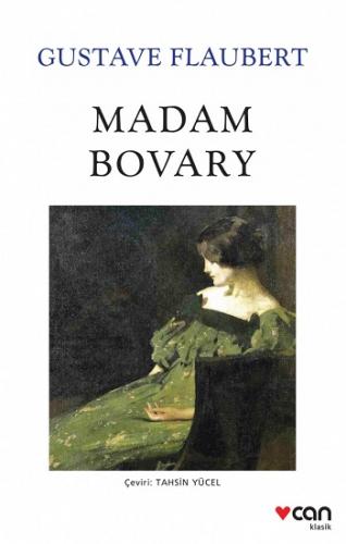 Madam Bovary Yeni Beyaz Kapak - Gustave Flaubert | Can - 9789750738937