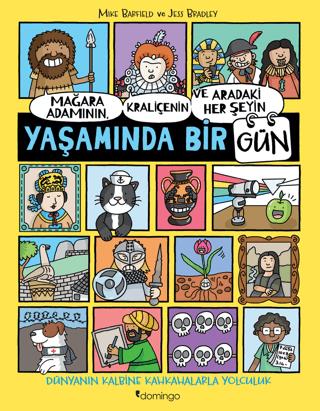 Mağara Adamının, Kraliçenin Ve Aradaki Her Şeyin Yaşamında Bir Gün