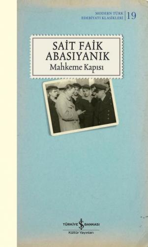 Mahkeme Kapısı - Modern Türk Edebiyatı Klasikleri 19 - Sait Faik Abası