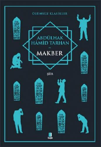 Makber - Abdülhak Hamid Tarhan | Kapı - 9789752448599