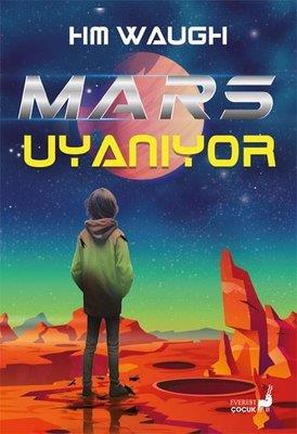 Mars Uyanıyor - Hm. Waugh | Everest - 9786253690786