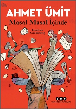 Masal Masal İçinde - Ahmet Ümit | Yky - 9789750845864