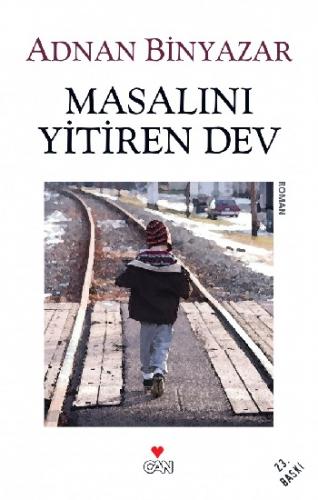 Masalını Yitiren Dev - Adnan Binyazar | Can - 9789750745898