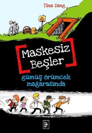 Maskesiz Beşler 1: Gümüş Örümcek Mağarasında
