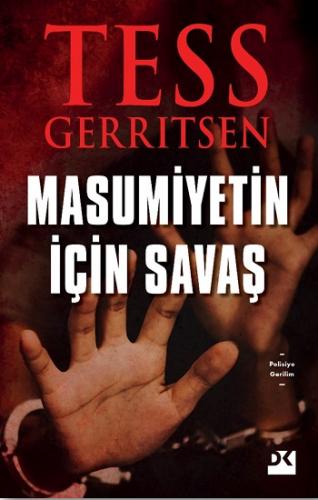 Masumiyetin İçin Savaş - Tess Gerrıtsen | Doğan Kitap - 9786050982398