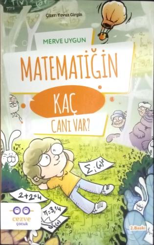 Matematiğin Kaç Canı Var 1 - Merve Uygun | Cezve Çocuk - 9786052297186