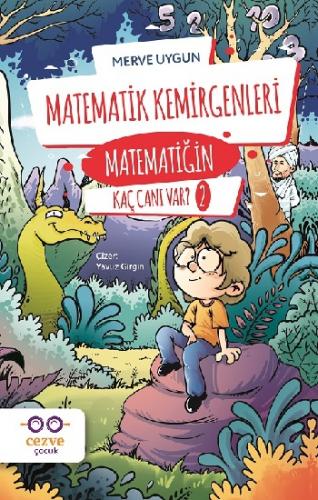 Matematik Kemirgenleri - Matematiğin Kaç Canı Var 2 - Merve Uygun | Ce