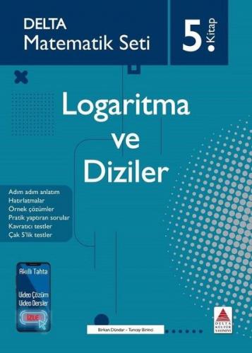 Matematik Seti Logaritma Ve Diziler 5.kitap - Birkan Dündar | Delta Kü