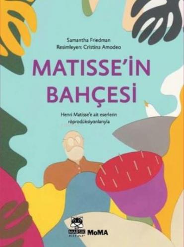 Matisse'in Bahçesi - Samantha Friedman | Marsık - 9786059586351