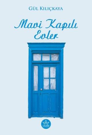 Mavi Kapılı Evler