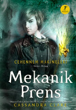 Mekanik Prens 2.kitap Cehennem Makineleri - Cassandra Clare | Artemis 