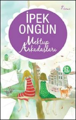 Mektup Arkadaşları - İpek Ongun | Artemis - 9786051420462