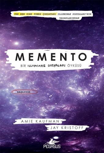 Memento : Bir Illımınae Dosyaları Öyküsü - Amie Kaufman Jay Kristoff |
