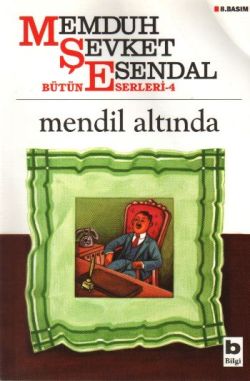 Mendil Altında - Memduh Şevket Esendal | Bilgi - 9789754943443