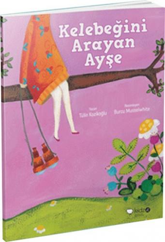 Meraklı Gezginler- Kelebeğini Arayan Ayşe
