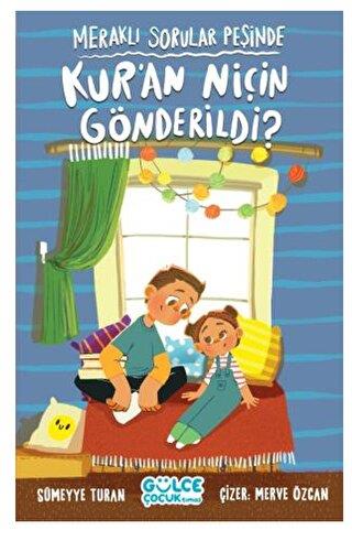 Meraklı Sorular Peşinde – Kur'an Niçin Gönderildi?
