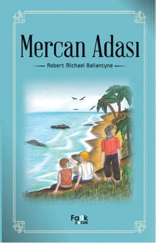 Mercan Adası - Robert Michael Ballantyne | Fark - 9789756424490