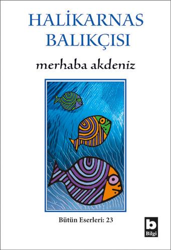 Merhaba Akdeniz - Halikarnas Balıkçısı | Bilgi - 9789752205277