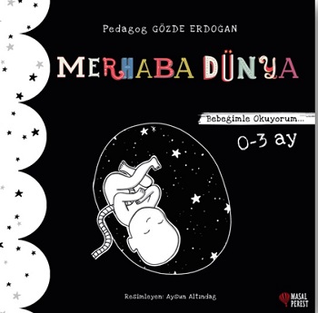Merhaba Dünya Bebeğimle Okuyorum 0 - 3 Ay