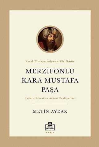Merzifonlu Kara Mustafa Paşa - Metin Aydar | Timaş Akademi - 978605084