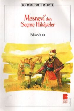 Mesnevi'den Seçme Hikayeler - İlköğretim