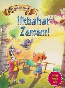 Mevsimler Dizisi-ilkbahar Zamanı